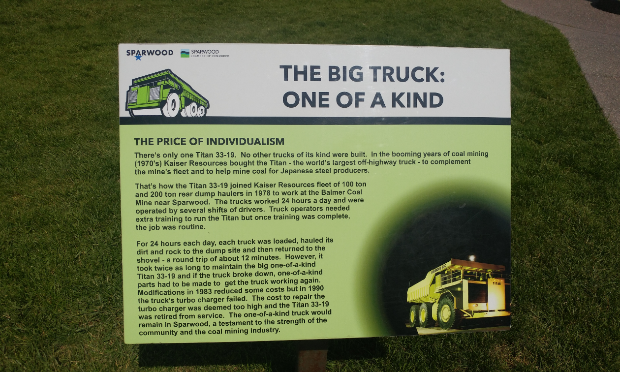 A placard that says The Big Truck: One of a kind. 