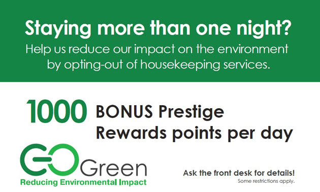 As part of the hotel chain’s sustainability initiatives, Prestige Hotels and Resorts display this poster to encourage their guests to “Go Green.”
